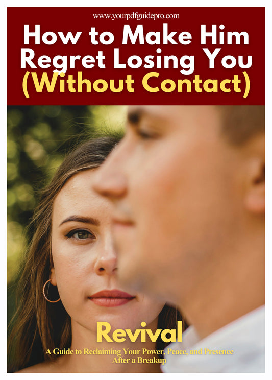 How to Make Him Regret Losing You (Without Contact)
