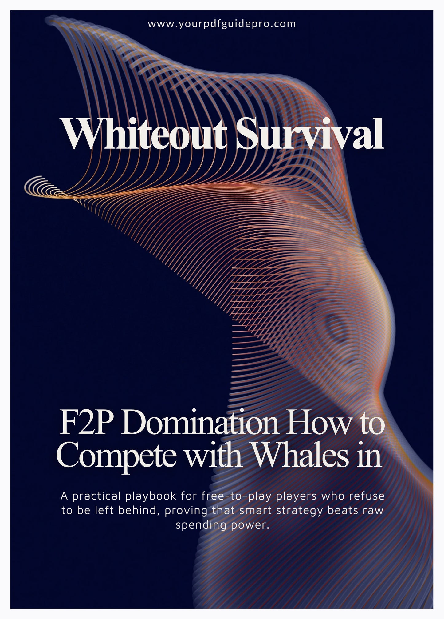 04 F2P Domination How to Compete with Whales in Whiteout Survival